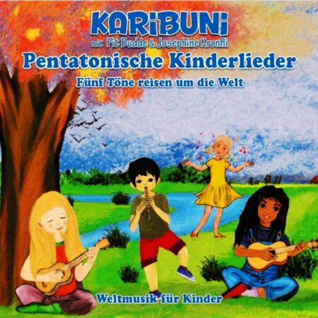 Pentatonische-Kinderlieder-Kinderlieder. Fünf Töne reisen um die Welt