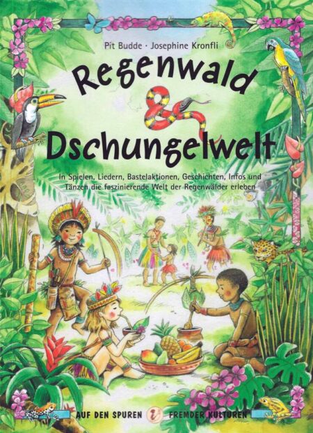 Regenwald und Dschungelwelt. In Spielen, Liedern, Bastelaktionen, Geschichten, Infos und Tänzen die fazinierende Welt der Regenwälder erleben.