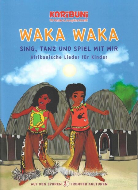 Afrikanische Kinderlieder - Liederheft 1