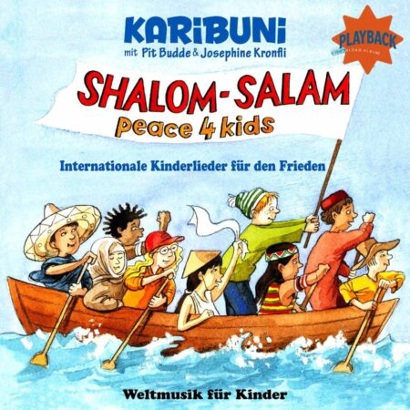 Internationale Friedenslieder für Kinder und Erwachsene